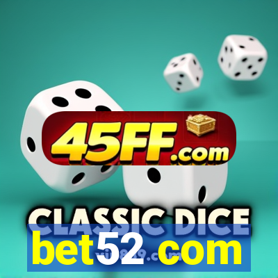 bet52 com